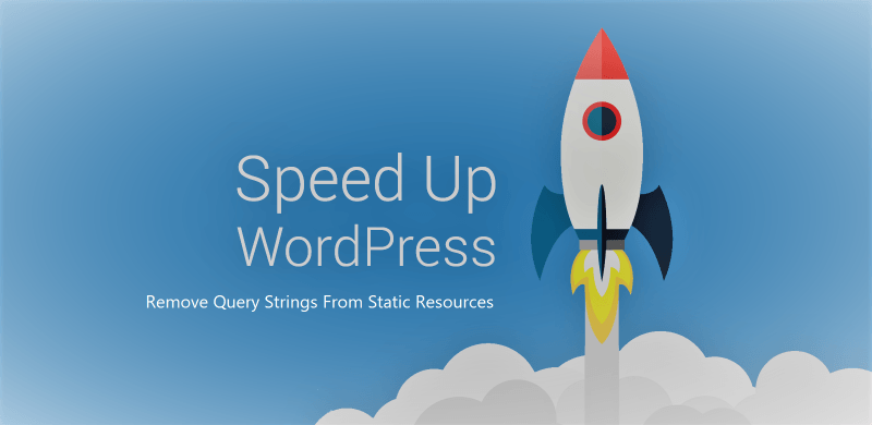 WordPress Speed Up – Remove Query Strings From Static Resources