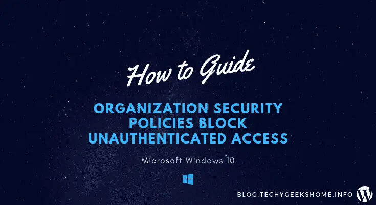 Organization security policies block unauthenticated access [2019 Updated]