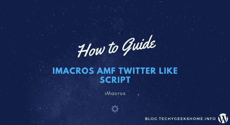 iMacros AMF Twitter Like Script
