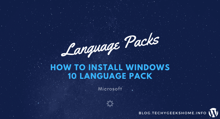 How to Install Windows 10 Language Packs  [1909 Updated]