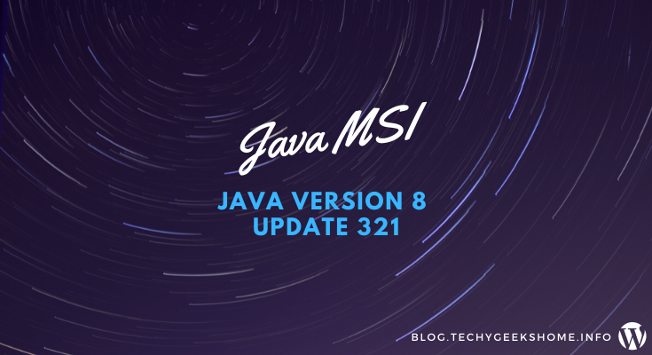 Java 8 Update 321 MSI Installers Released
