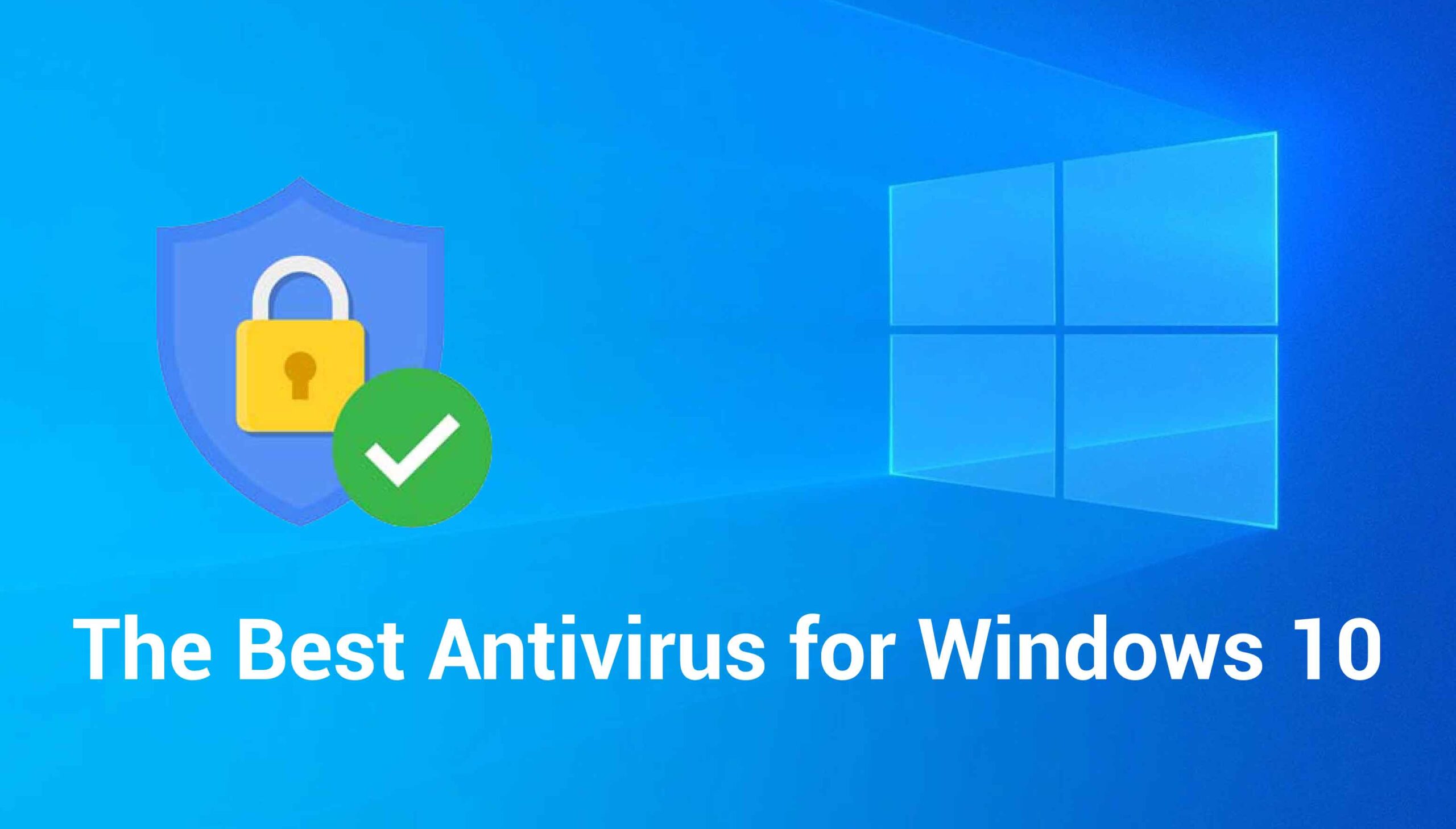 The best antivirus for Windows 10 (and 11) 1