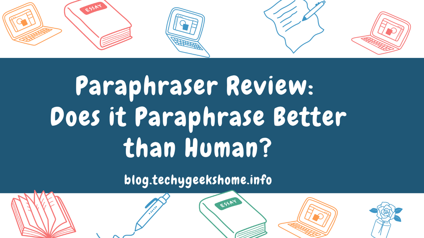 Parahraser.io Review – Does it Paraphrase better than humans 3
