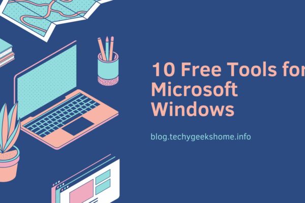 10 Free Tools for Microsoft Windows