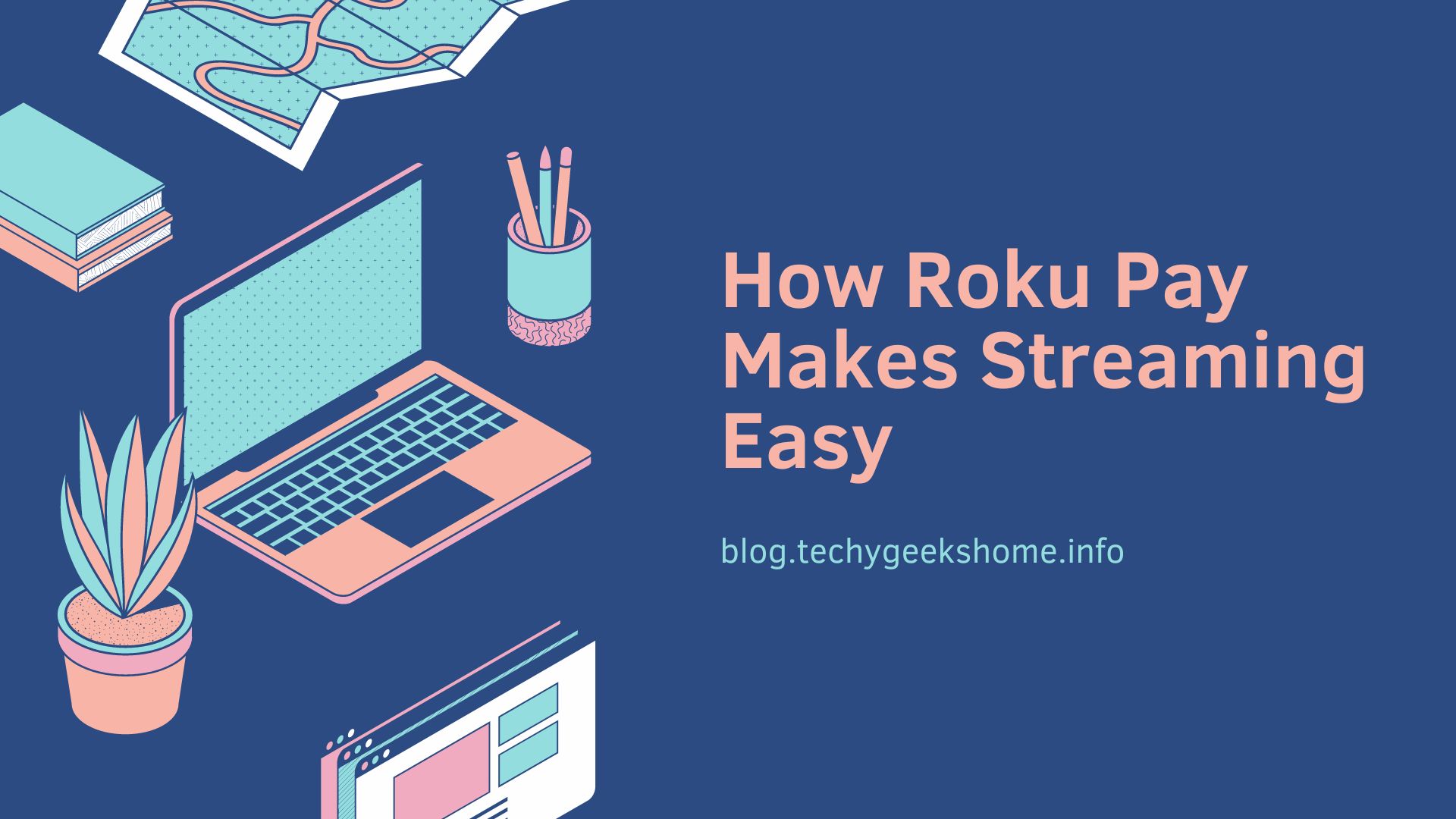How Roku Pay Makes Streaming Easy