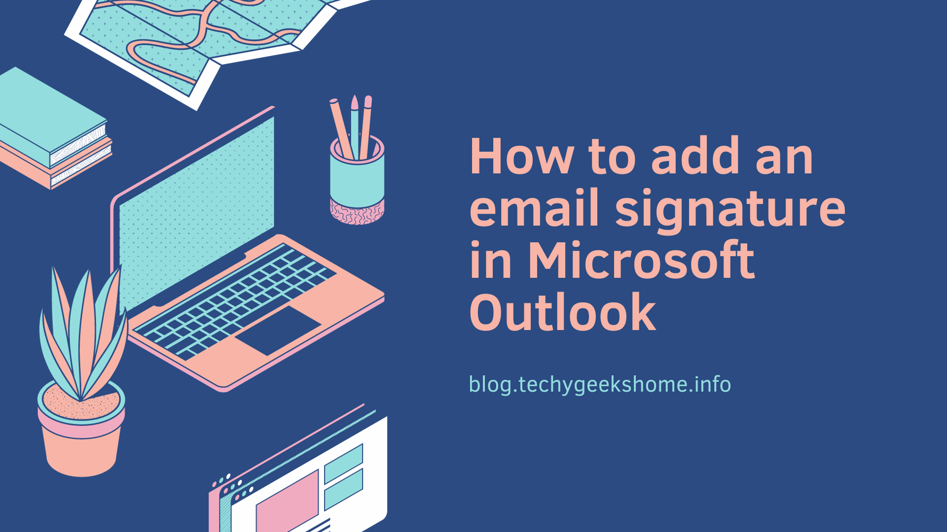 How to add an email signature in Microsoft Outlook